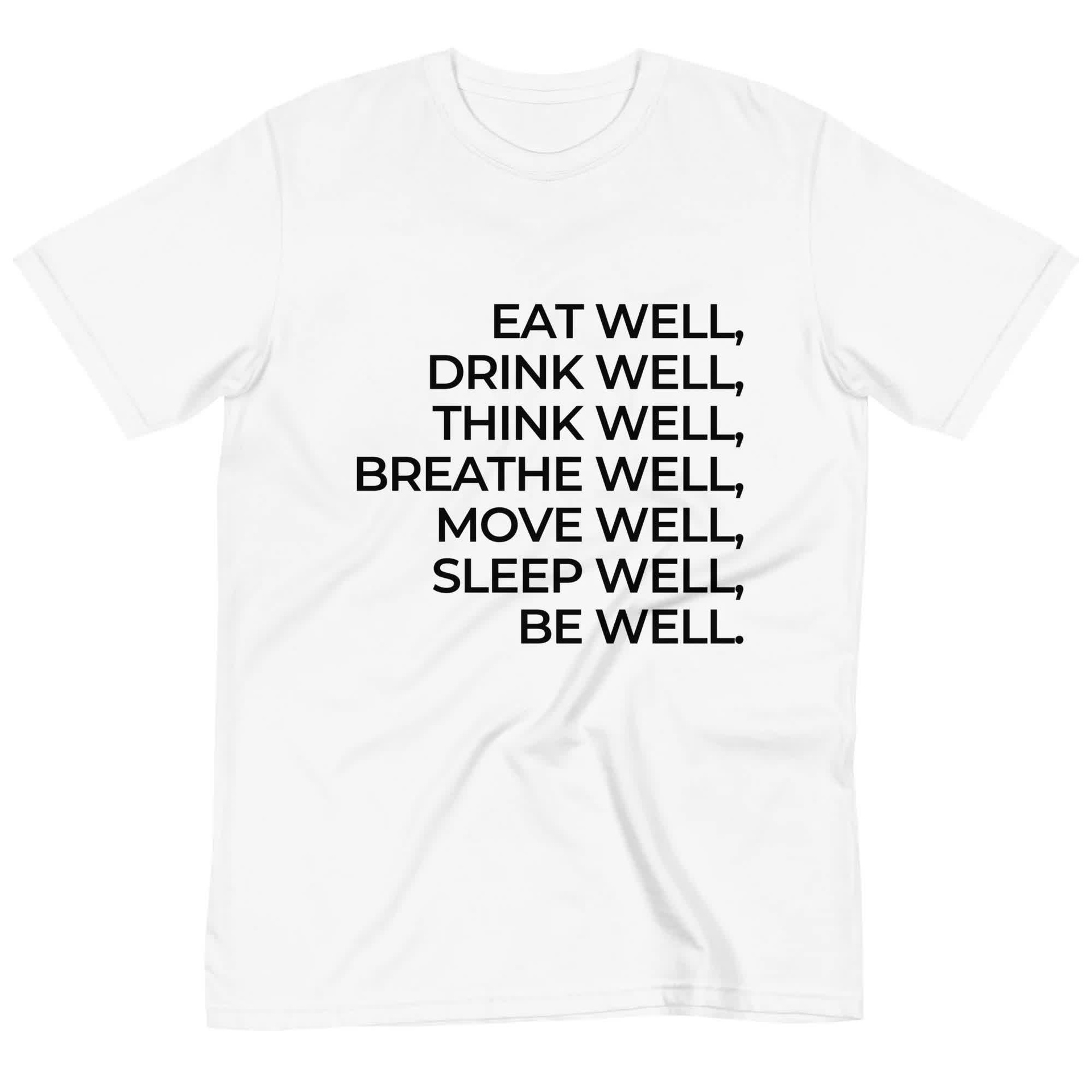 BE WELL Organic T-Shirt